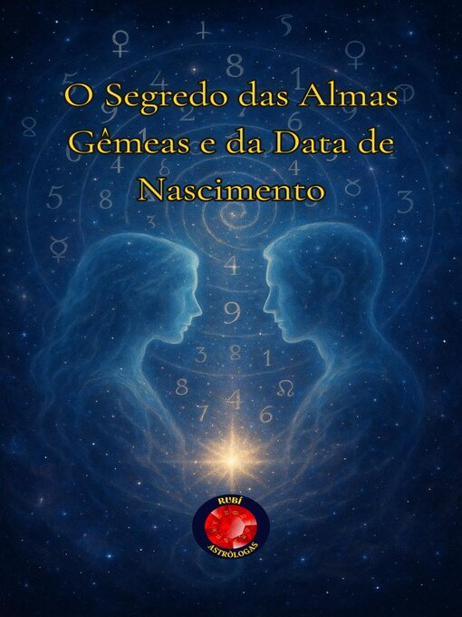 Title details for O Segredo das Almas Gêmeas e da Data de Nascimento by Alina Rubi - Available